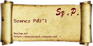 Szencz Pál névjegykártya